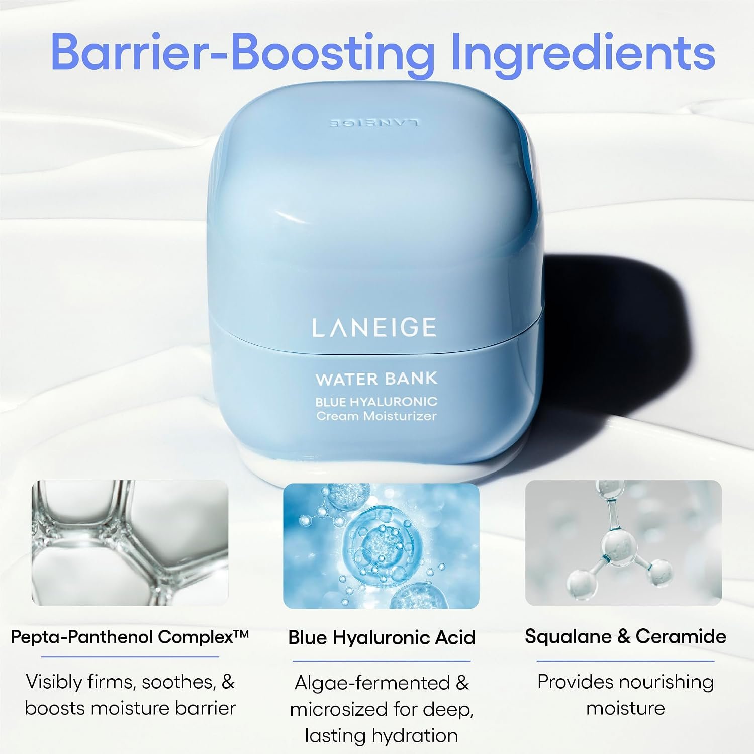 LANEIGE Water Bank Blue Hyaluronic Cream Moisturizer: Hydrating Korean Face Cream with Squalane & Ceramide for Skin Barrier Support, Dermatologist-Tested - Image 4